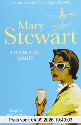 This Rough Magic (Mary Stewart Modern Classics)