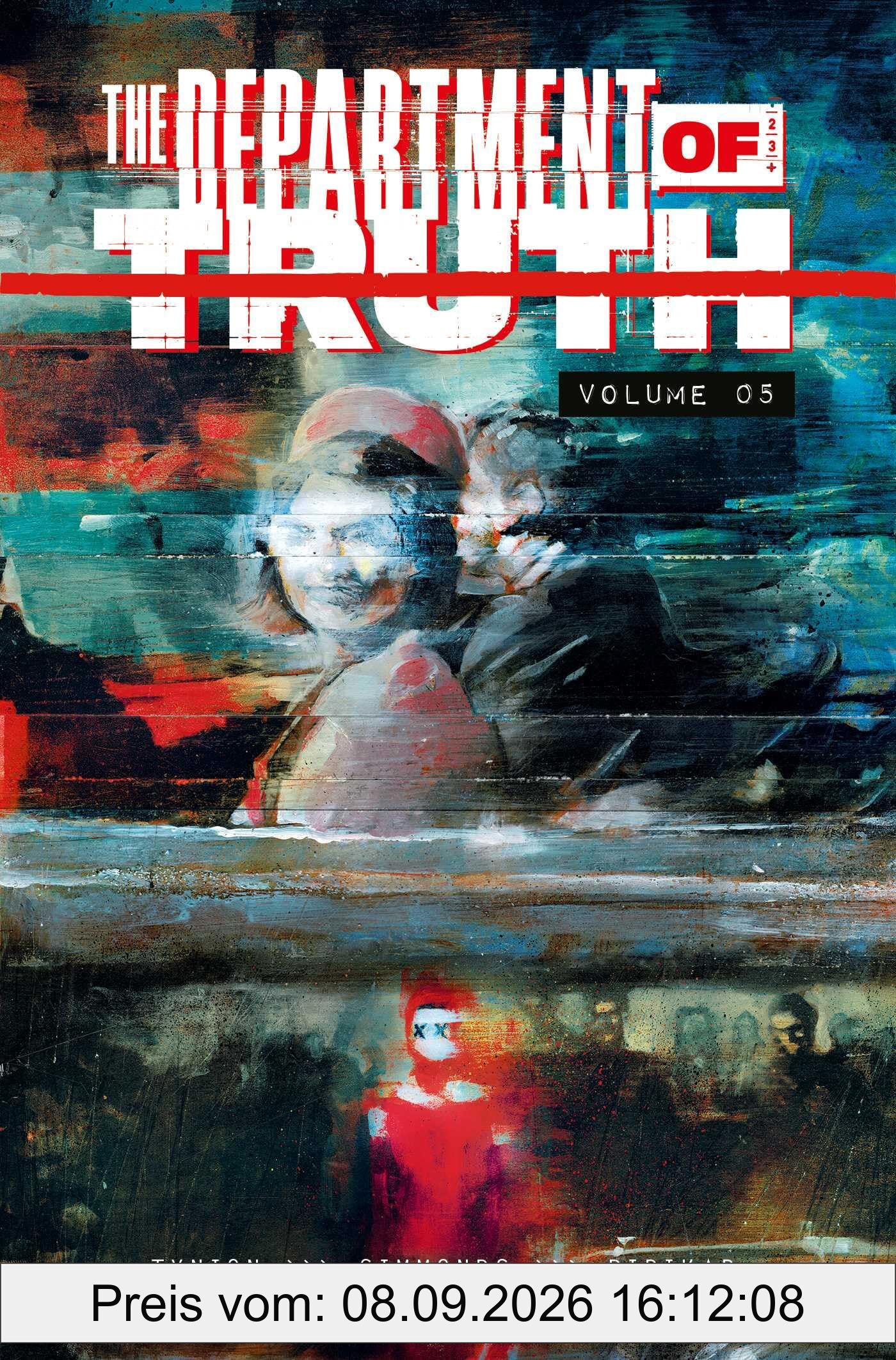 The Department of Truth Volume 5 (DEPARTMENT OF TRUTH TP, Band 5)