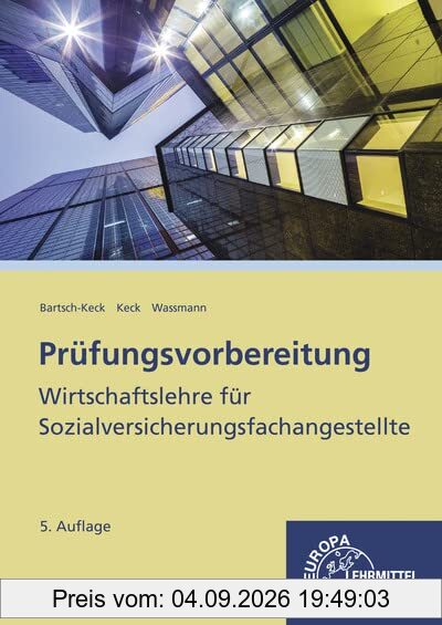 Prüfungsvorbereitung Wirtschaftslehre für Sozialversicherungsfachangestellte