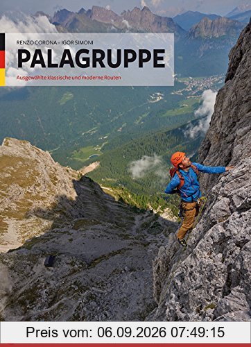 Palagruppe: Ausgewählte klassische und moderne Routen