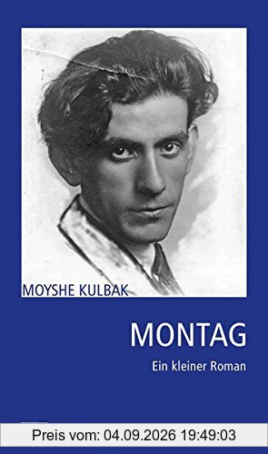 Montag: Ein kleiner Roman