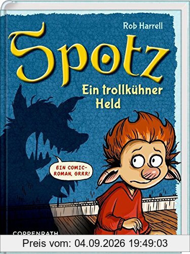 Spotz (Bd. 2): Ein trollkühner Held
