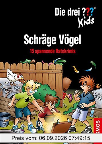 Die drei ??? Kids, Schräge Vögel: 15 spannende Ratekrimis