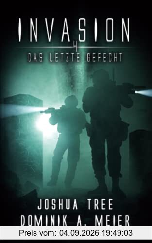 Invasion 4: Das letzte Gefecht