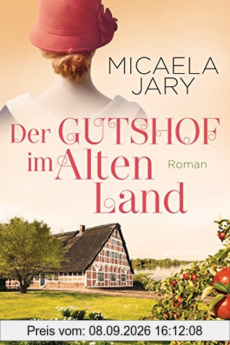 Der Gutshof im Alten Land: Roman