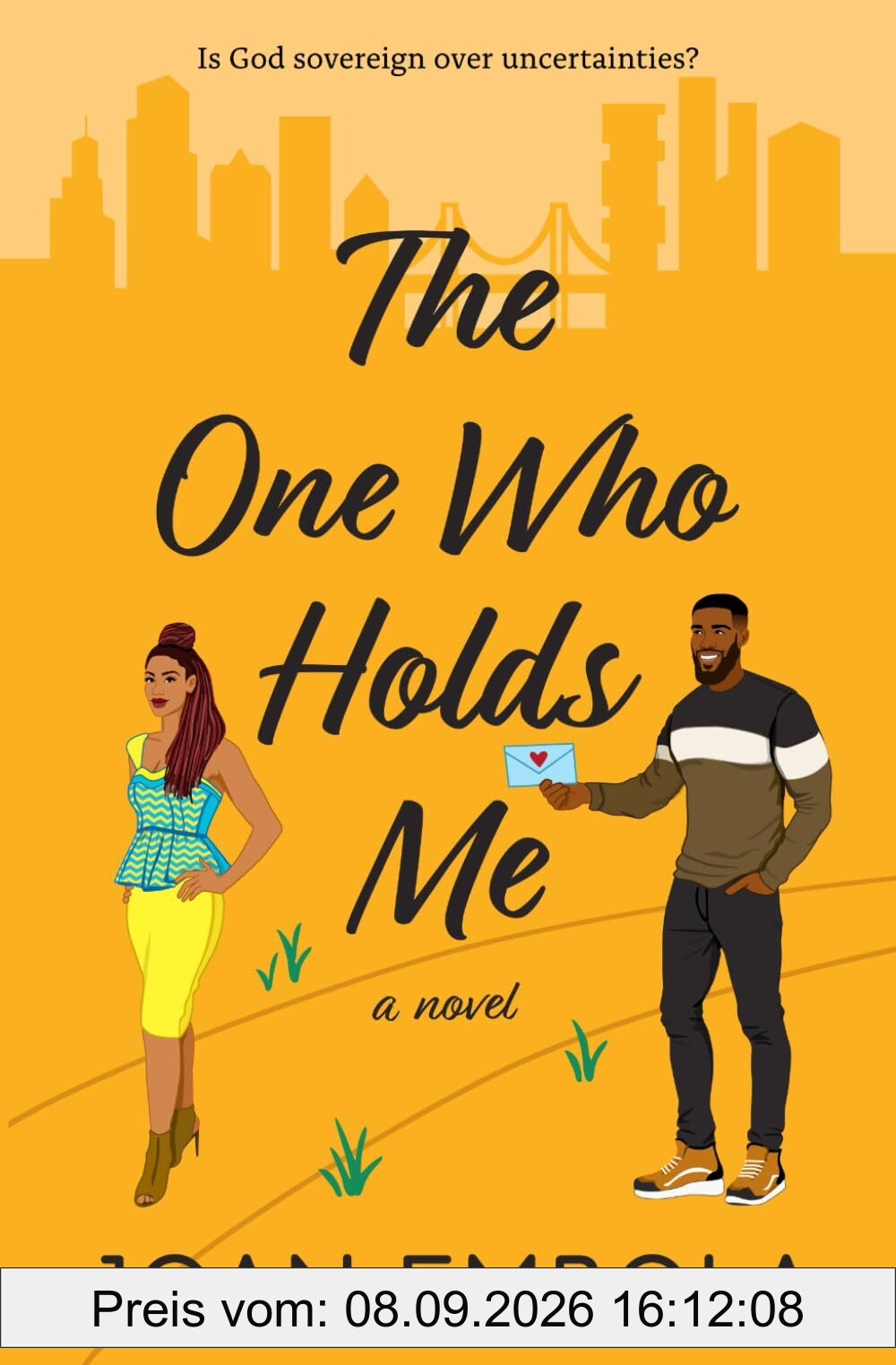 The One Who Holds Me: A Contemporary Christian Second Chance Romance (Sovereign Love, Band 4)