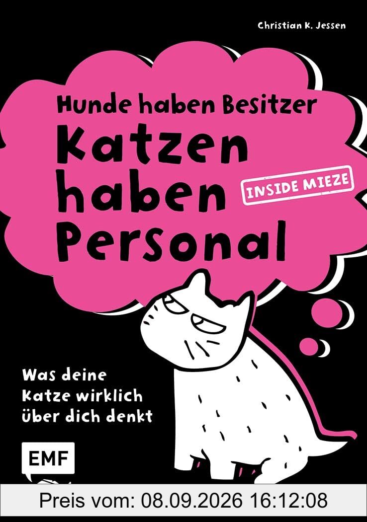 Hunde haben Besitzer, Katzen haben Personal: Was deine Katze wirklich über dich denkt