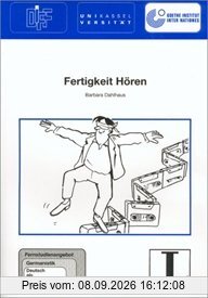 5: Fertigkeit Hören: Fernstudienangebot Germanistik: Deutsch als Fremdsprache (Fernstudienangebot Deutsch als Fremdsprache)