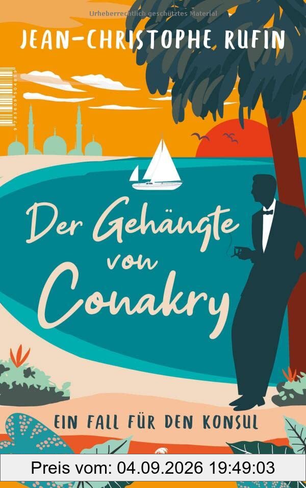 Der Gehängte von Conakry: Ein Fall für den Konsul