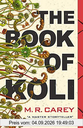 The Book of Koli: The Rampart Trilogy, Book 1 (Rampart Trilogy 1)