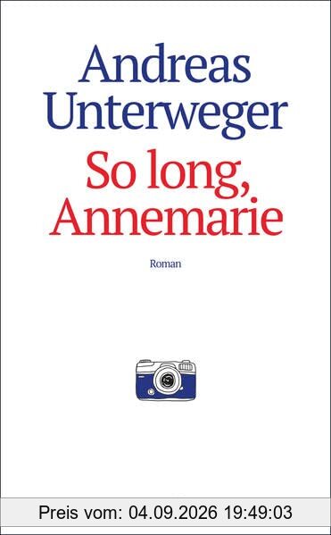So long, Annemarie: Roman