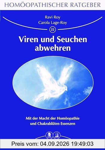 Homöopathischer Ratgeber 22: Viren und Seuchen abwehren