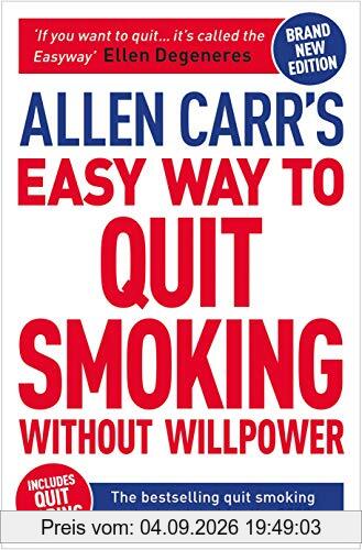 Allen Carr's Easy Way to Quit Smoking Without Willpower - Includes Quit Vaping: The Best-selling Quit Smoking Method Updated for the 2020s