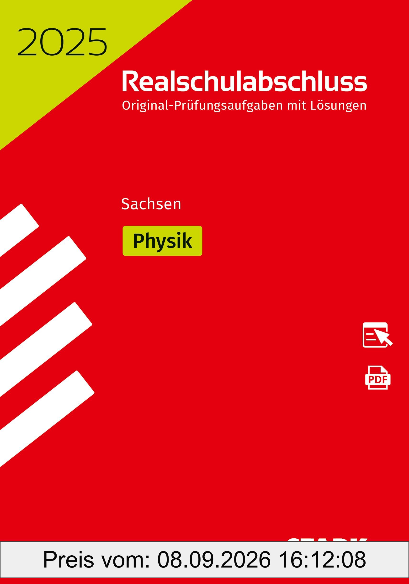 STARK Original-Prüfungen Realschulabschluss 2025 - Physik - Sachsen (Abschlussprüfungen)