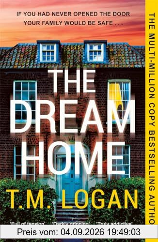 The Dream Home: The unrelentingly gripping family thriller from the bestselling author of THE MOTHER