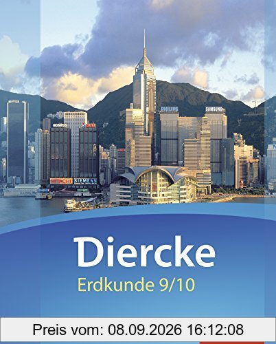Diercke Erdkunde - Ausgabe 2015 für Gymnasien in Niedersachsen G9: Schülerband 9 / 10: mit Schutzumschlag