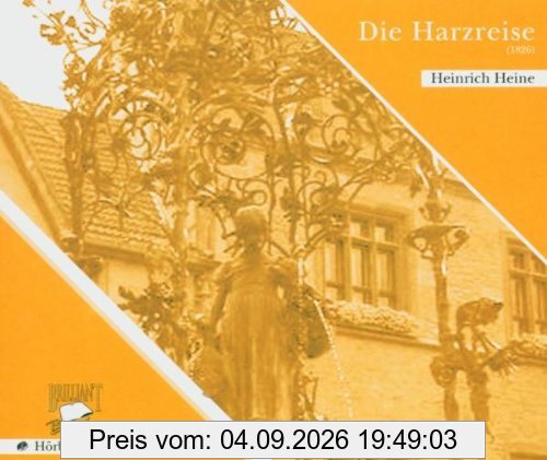 Die Harzreise. 3 CDs.