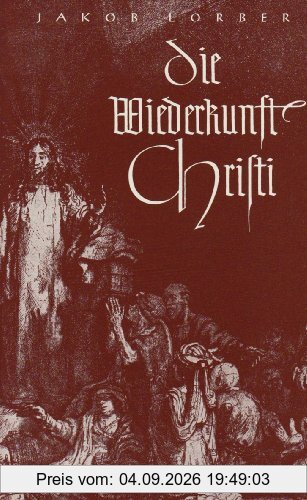Die Wiederkunft Christi