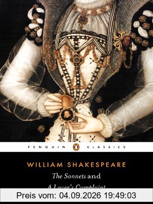 The Sonnets and a Lover's Complaint (Penguin Classics)
