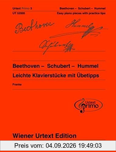 Beethoven - Schubert - Hummel: 26 leichte Klavierstücke mit Übetipps. Band 3. Klavier. (Urtext Primo - ein neues Konzept für den Einstieg in die Klavierliteratur)