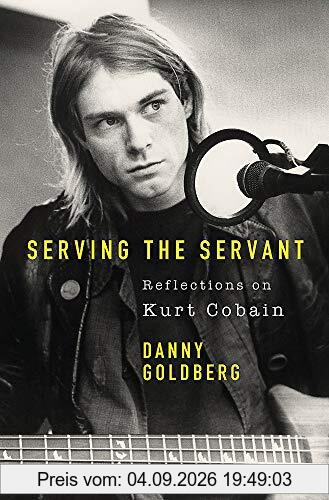 Serving The Servant: Remembering Kurt Cobain
