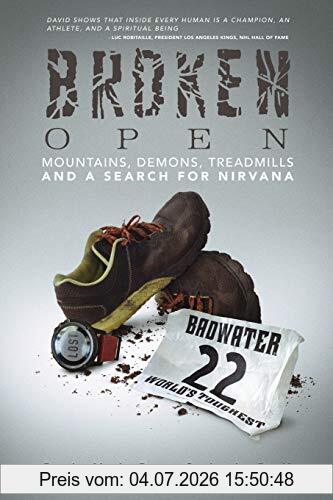 David Clark Broken Open, Mountains, Demons, Treadmills And A Search For Nirvana
