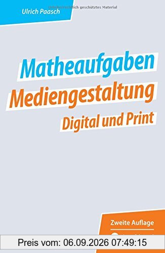 Matheaufgaben Mediengestaltung Digital und Print