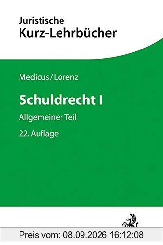 Schuldrecht I: Allgemeiner Teil (Kurzlehrbücher für das Juristische Studium)