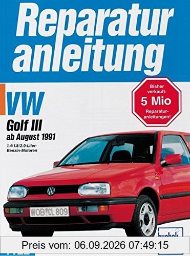 VW Golf III, Benziner ab 1991 (Reparaturanleitungen)