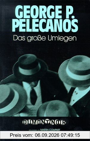 DuMont Noir, Nr.6, Das große Umlegen