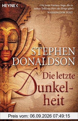 Die letzte Dunkelheit: Die Chroniken von Thomas Covenant 4 - Roman