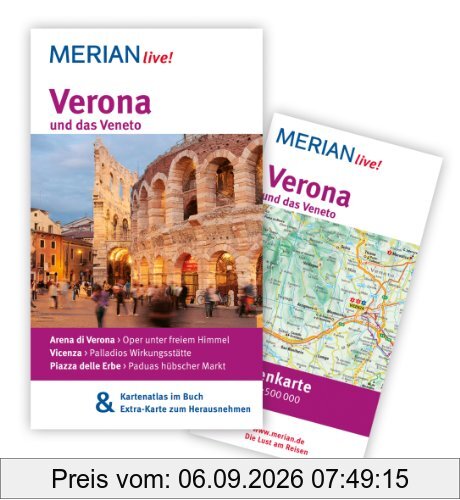 Verona und das Veneto: MERIAN live! - Mit Kartenatlas im Buch und Extra-Karte zum Herausnehmen