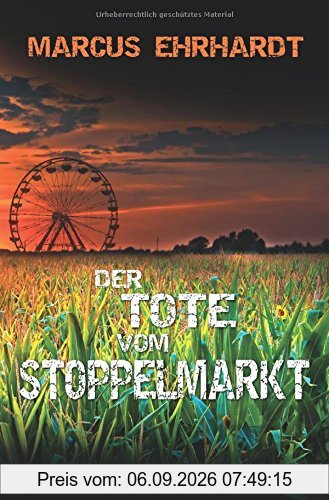 (Oldenburger-Münsterland-Krimi): Der Tote vom Stoppelmarkt: (Maria Fortmann ermittelt)