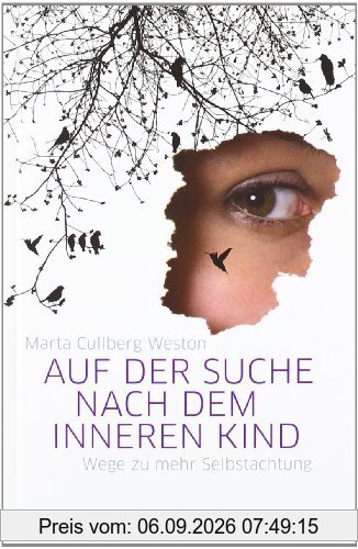 Auf der Suche nach dem inneren Kind: Wege zu mehr Selbstachtung