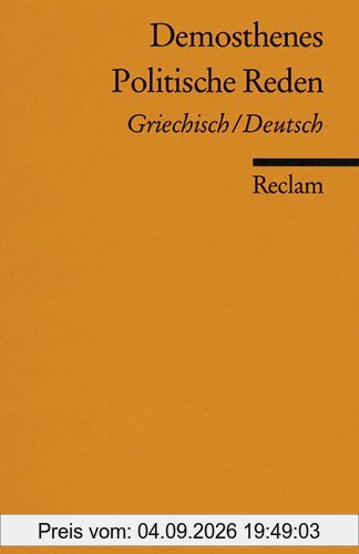Politische Reden: Griech. /Dt.