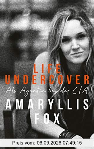 Life Undercover: Als Agentin bei der CIA