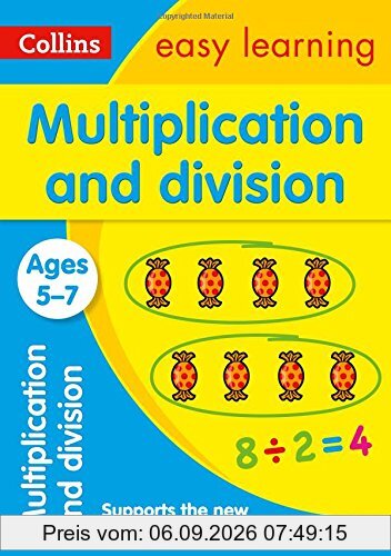 Multiplication and Division Ages 5-7: New Edition (Collins Easy Learning)