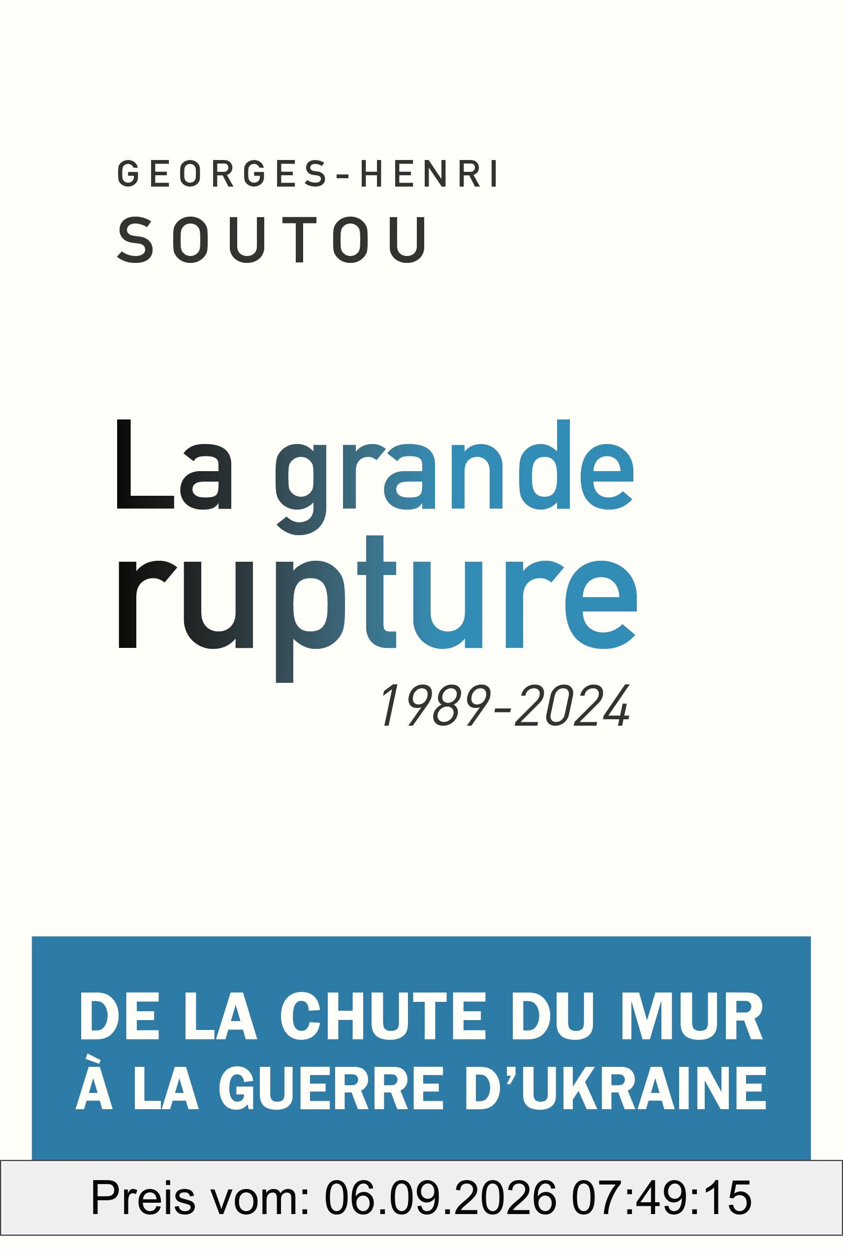 La grande rupture : de la chute du mur à la guerre d'Ukraine : 1989-2024