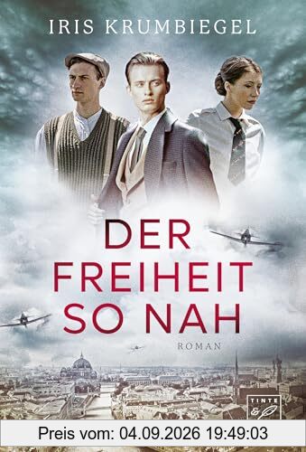 Der Freiheit so nah (Das Erbe der Löwenthals, Band 1)