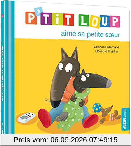 P'tit Loup aime sa petite soeur