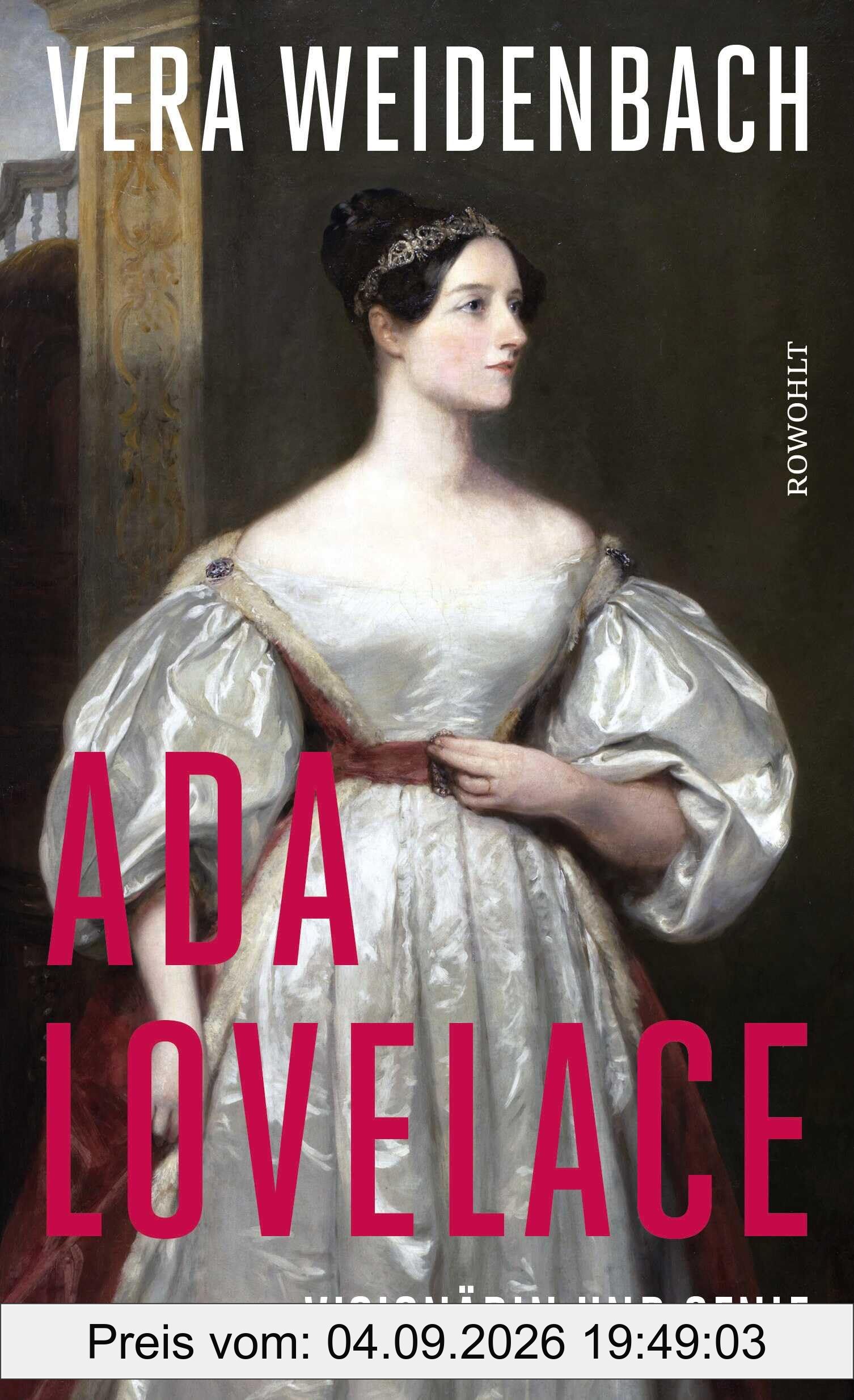 Ada Lovelace: Visionärin und Genie