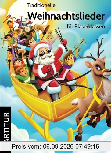 Traditionelle Weihnachtslieder für Bläserklassen: Partitur