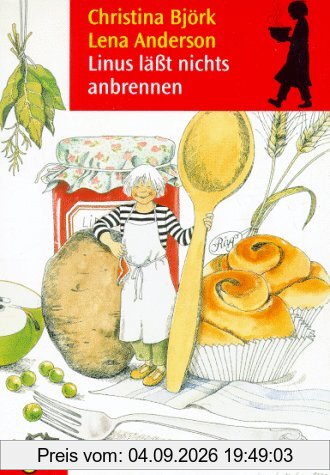 Linus läßt nichts anbrennen. ( Ab 10 J.).