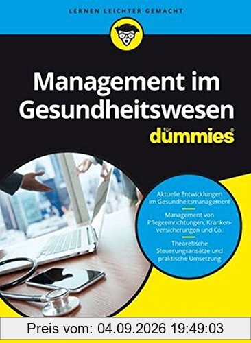 Management im Gesundheitswesen für Dummies