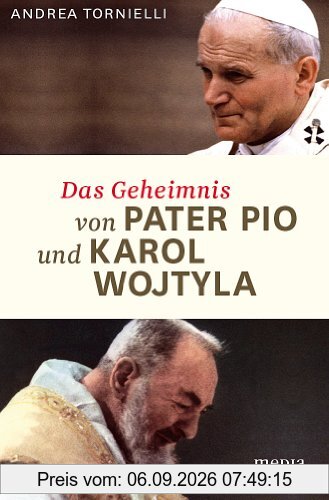 Das Geheimnis von Pater Pio und Karol Wojtyla