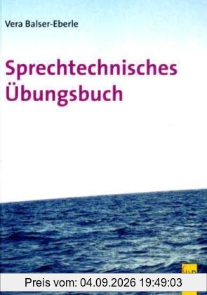 Sprechtechnisches Übungsbuch