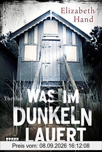 Was im Dunkeln lauert: Thriller (Cassandra Neary, Band 2)