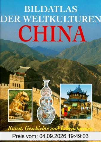 Bildatlas der Weltkulturen, China