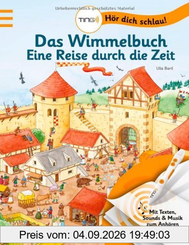 TING - Das Wimmelbuch: Eine Reise durch die Zeit