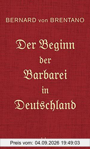 Der Beginn der Barbarei in Deutschland